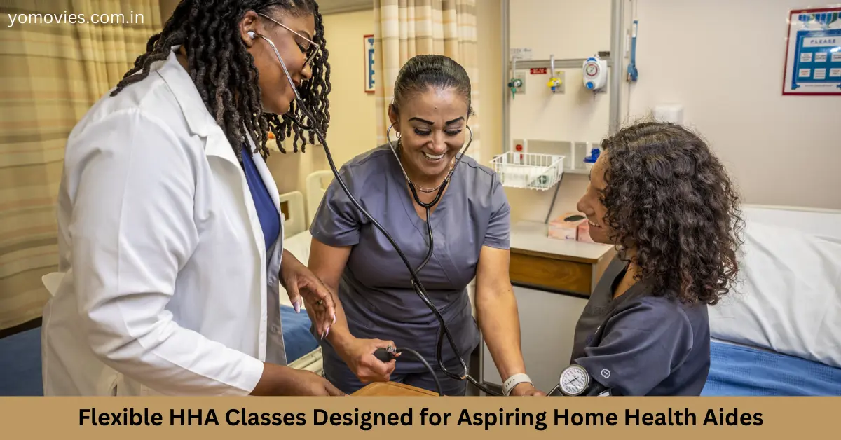 Flexible HHA Classes Designed for Aspiring Home Health Aides