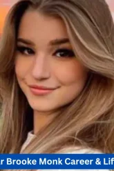 rising digital star brooke monk career & lifestyle journey