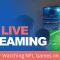 top tips for watching nfl games on streameast